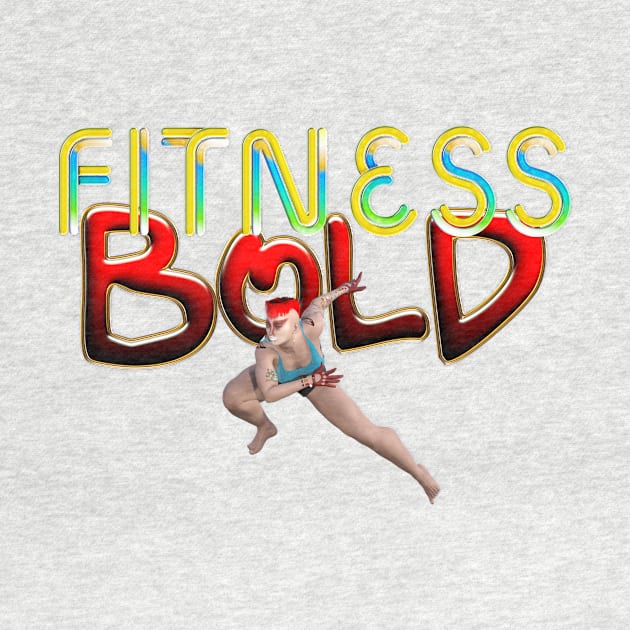 Fitness Bold by teepossible